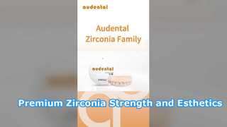 Οικογένεια Audental Zirconia